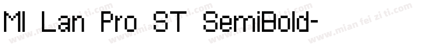 MI Lan Pro ST SemiBold字体转换